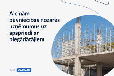 Teksts latviešu valodā, kurā būvniecības uzņēmumi aicināti uz piegādātāju diskusiju, ar modernas betona ēkas būvniecībā fotoattēlu, kurā uz zilu debesu fona redzamas atklātas tērauda armatūras.